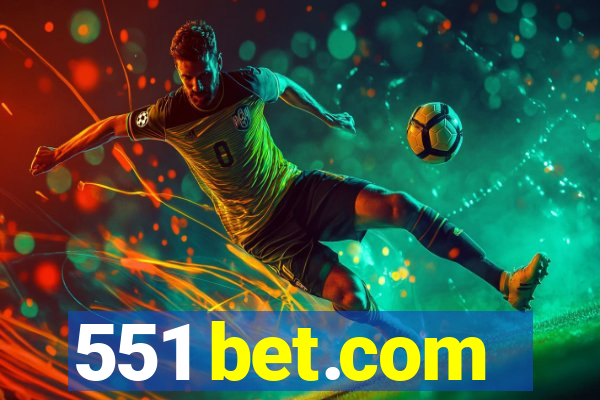 551 bet.com